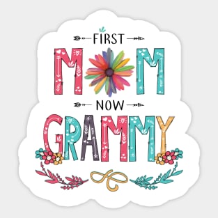 First Mom Now Grammy Wildflowers Happy Mothers Day Sticker